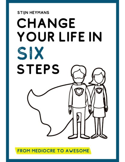 change your life in six steps